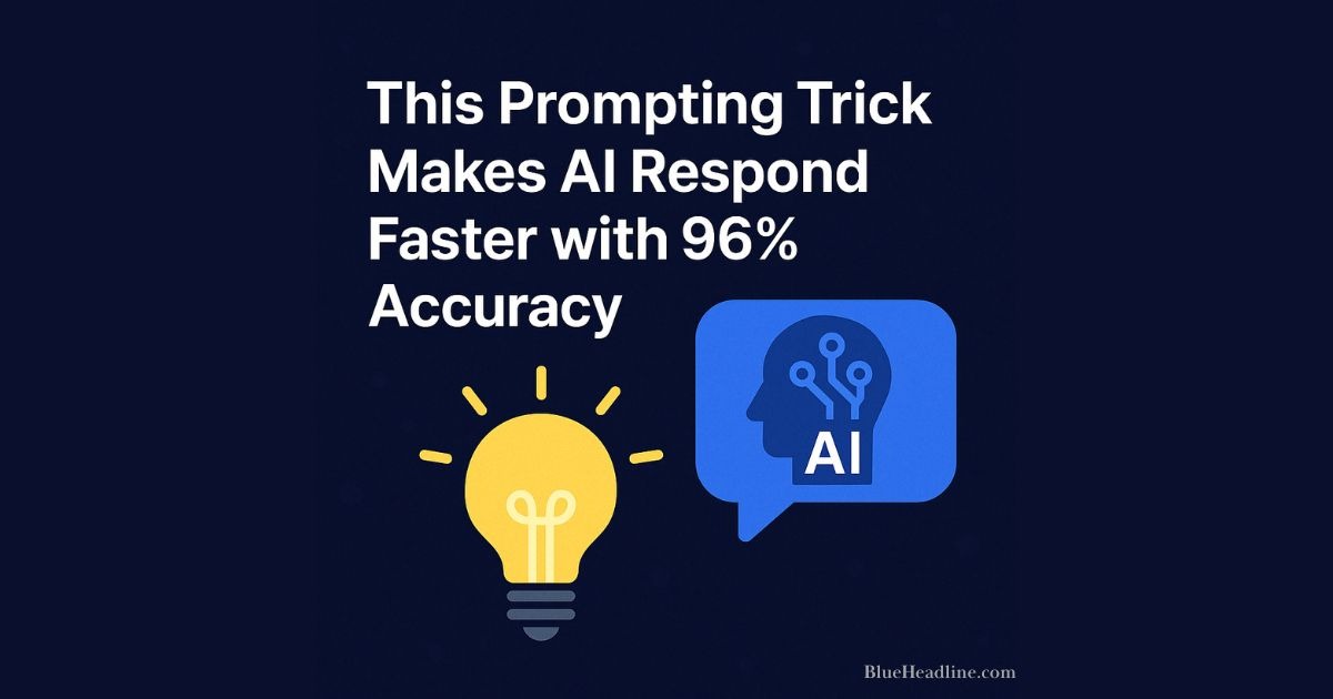This Prompting Trick Makes AI Respond Faster with 96% Accuracy
