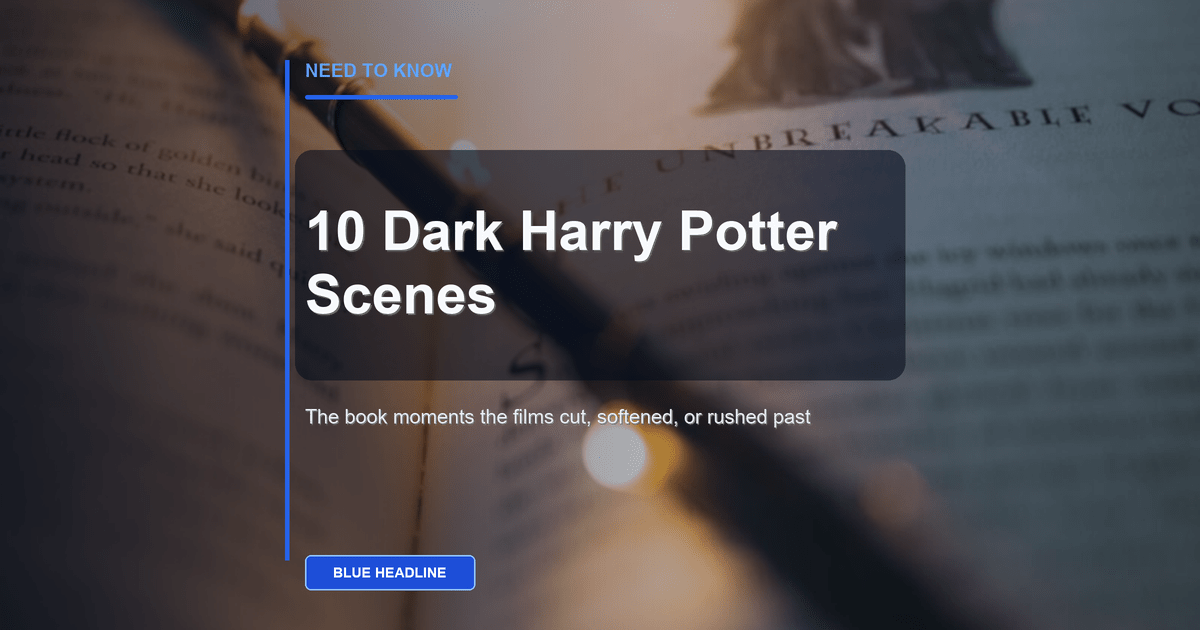 10 Dark Harry Potter Book Scenes Too Gruesome for the Movies