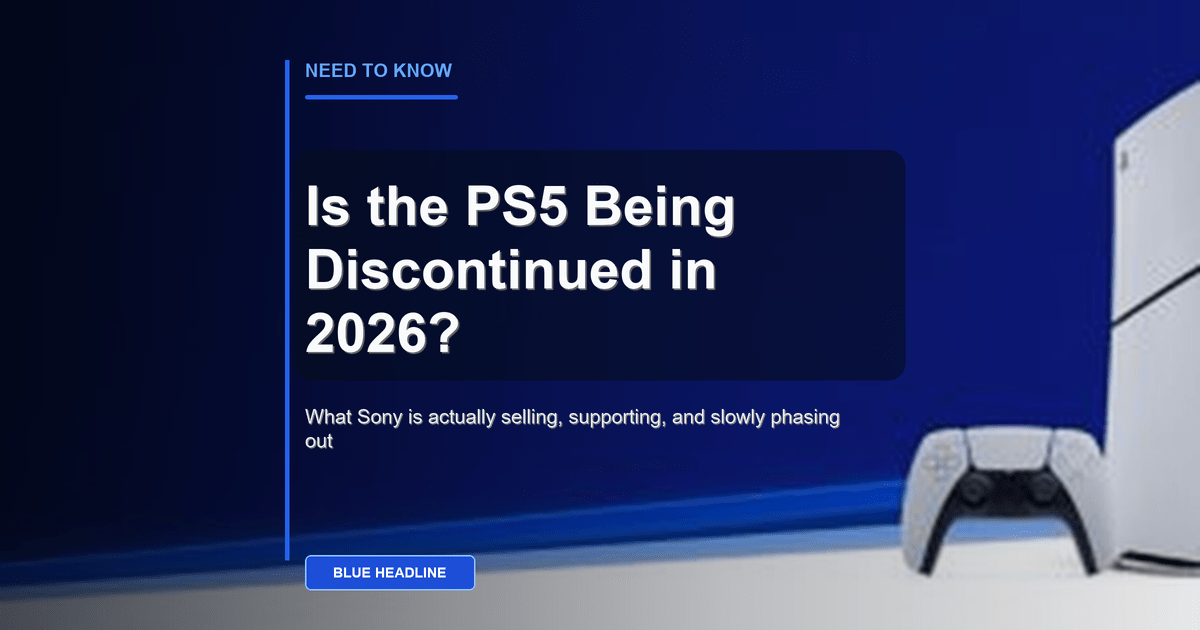 Is the PS5 Being Discontinued in 2026? The Clear Answer