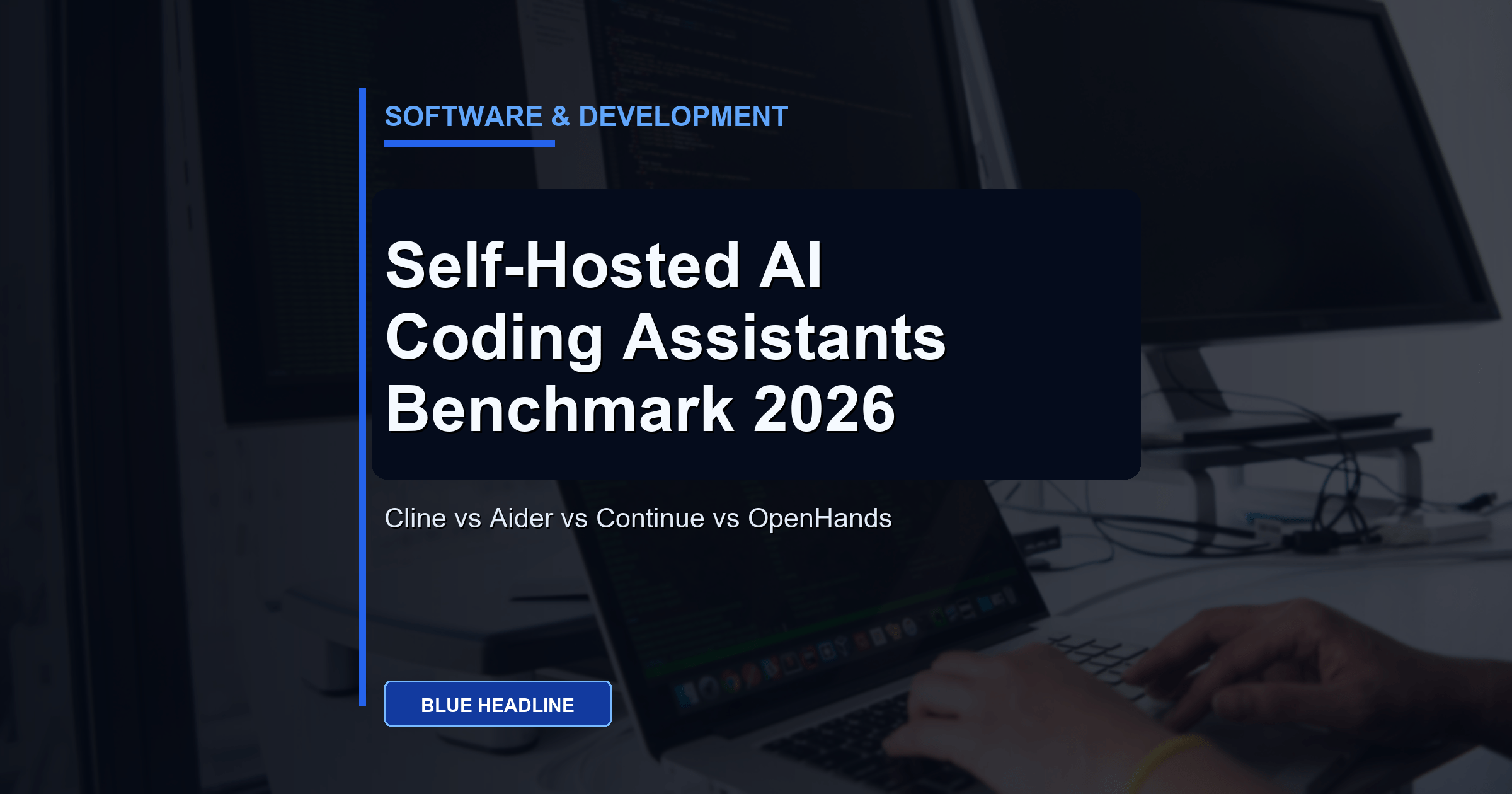 Open-Source AI Coding Assistants in 2026: Cline vs Aider vs Continue vs OpenHands