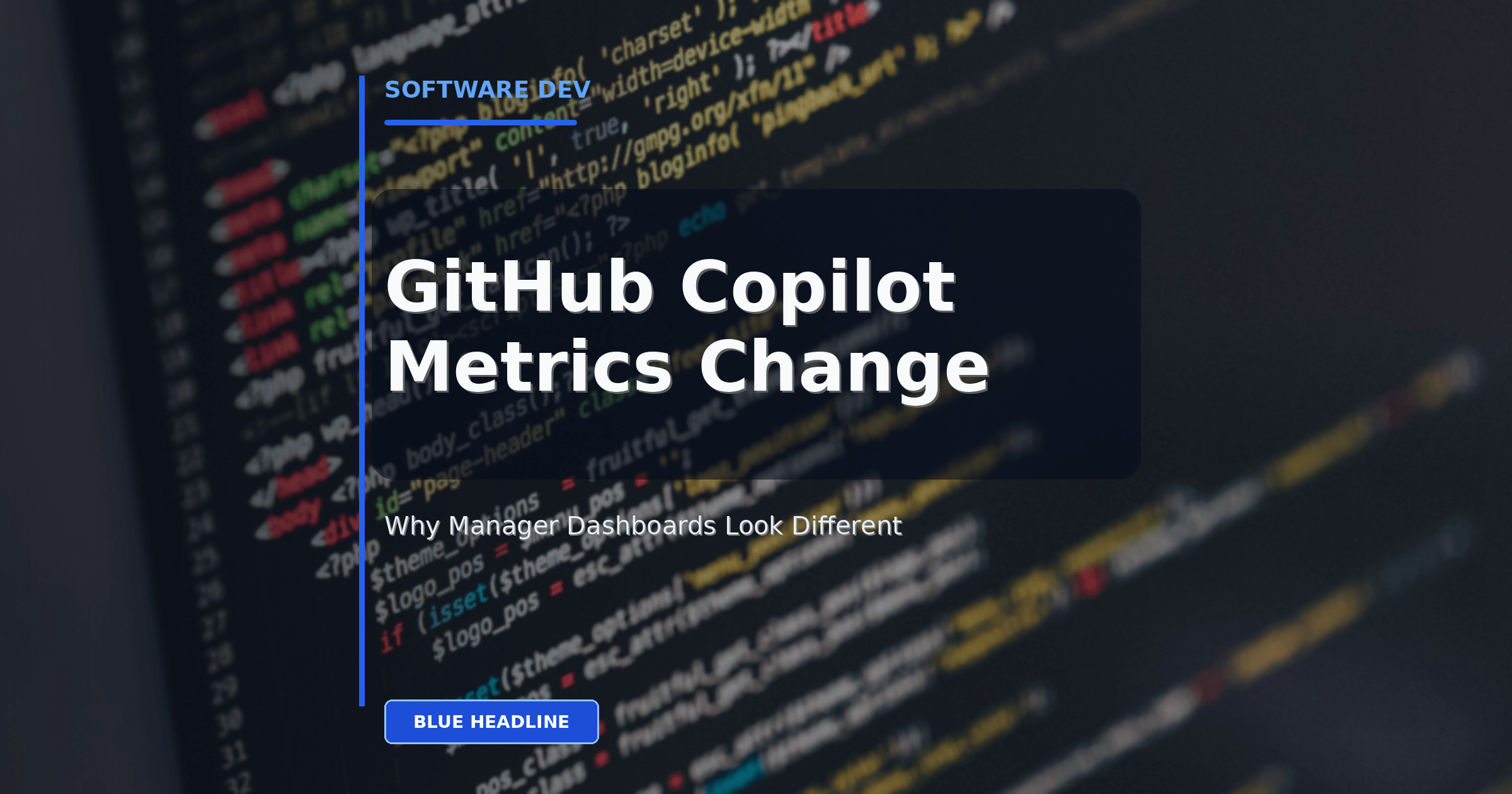 GitHub Copilot Usage Metrics Change: Why Manager Dashboards May Look Different