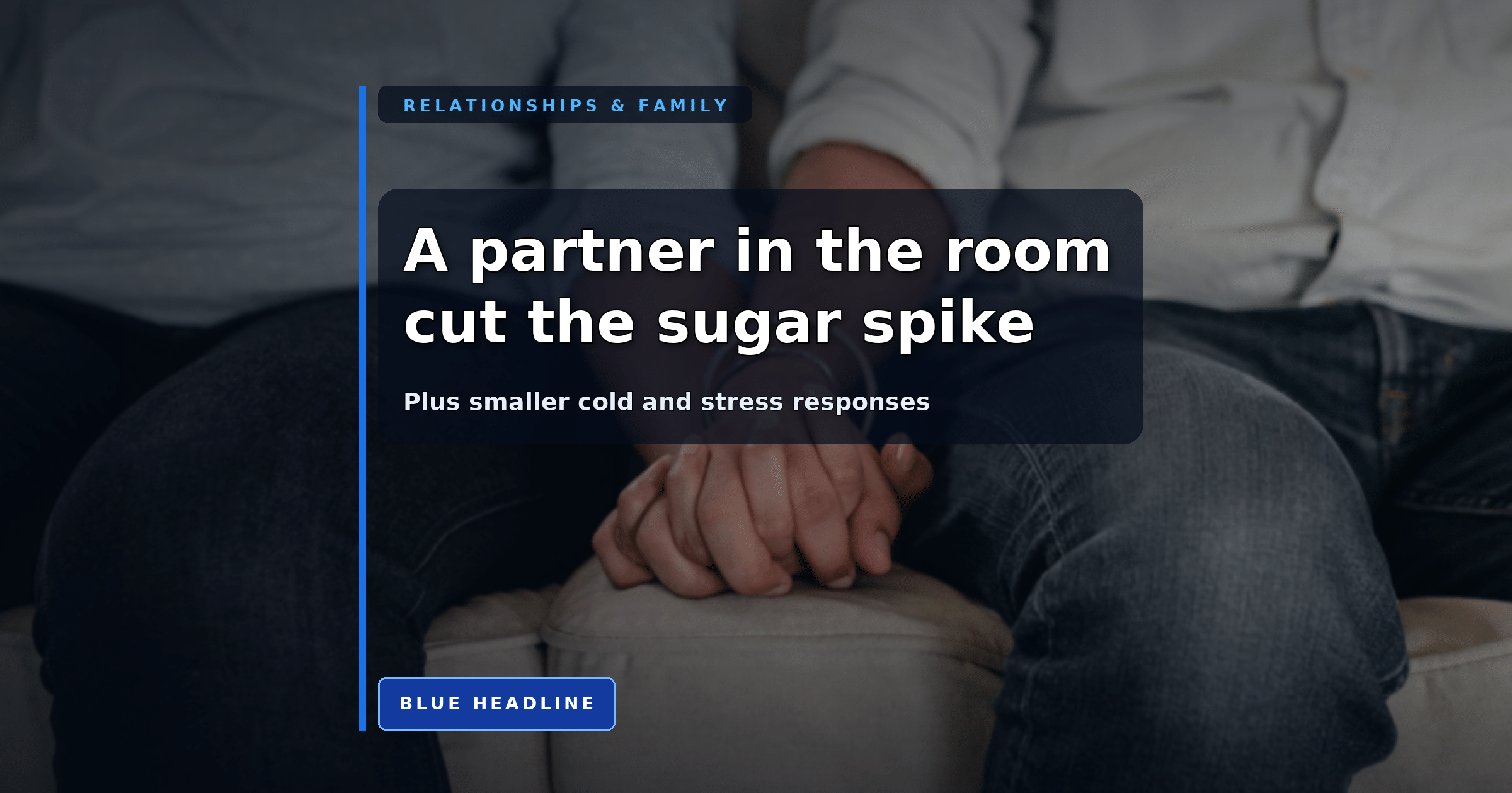 A Partner in the Room Cut Adults’ Blood Sugar Rise by 15%